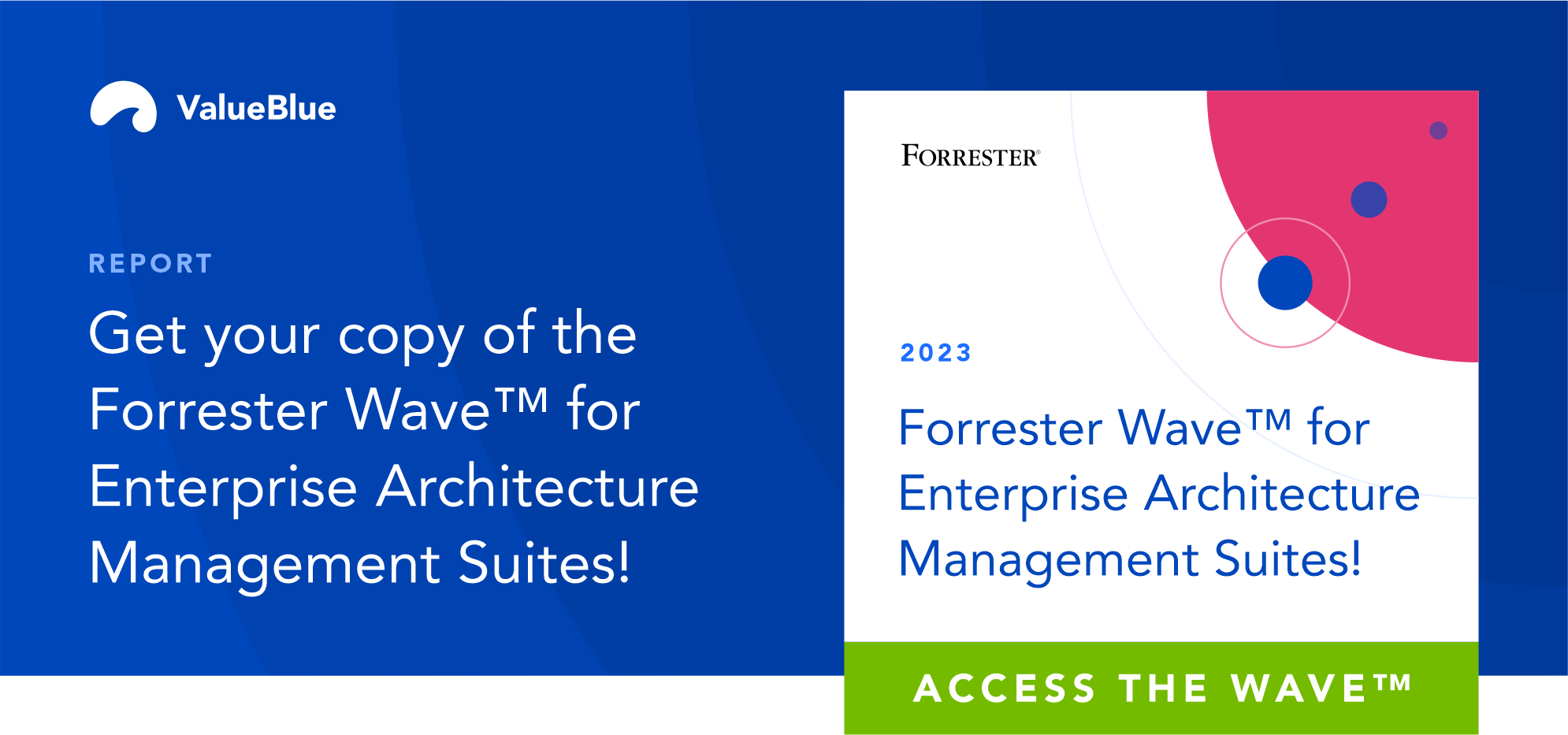 ValueBlue in Forrester Wave™ Enterprise Architecture Suites, Q1 2023